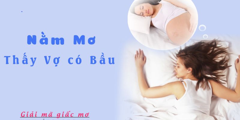 Giải mã chi tiết ý nghĩa giấc mộng thấy có bầu