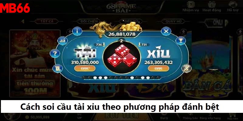 Soi tài xỉu cầu bệt được yêu thích 